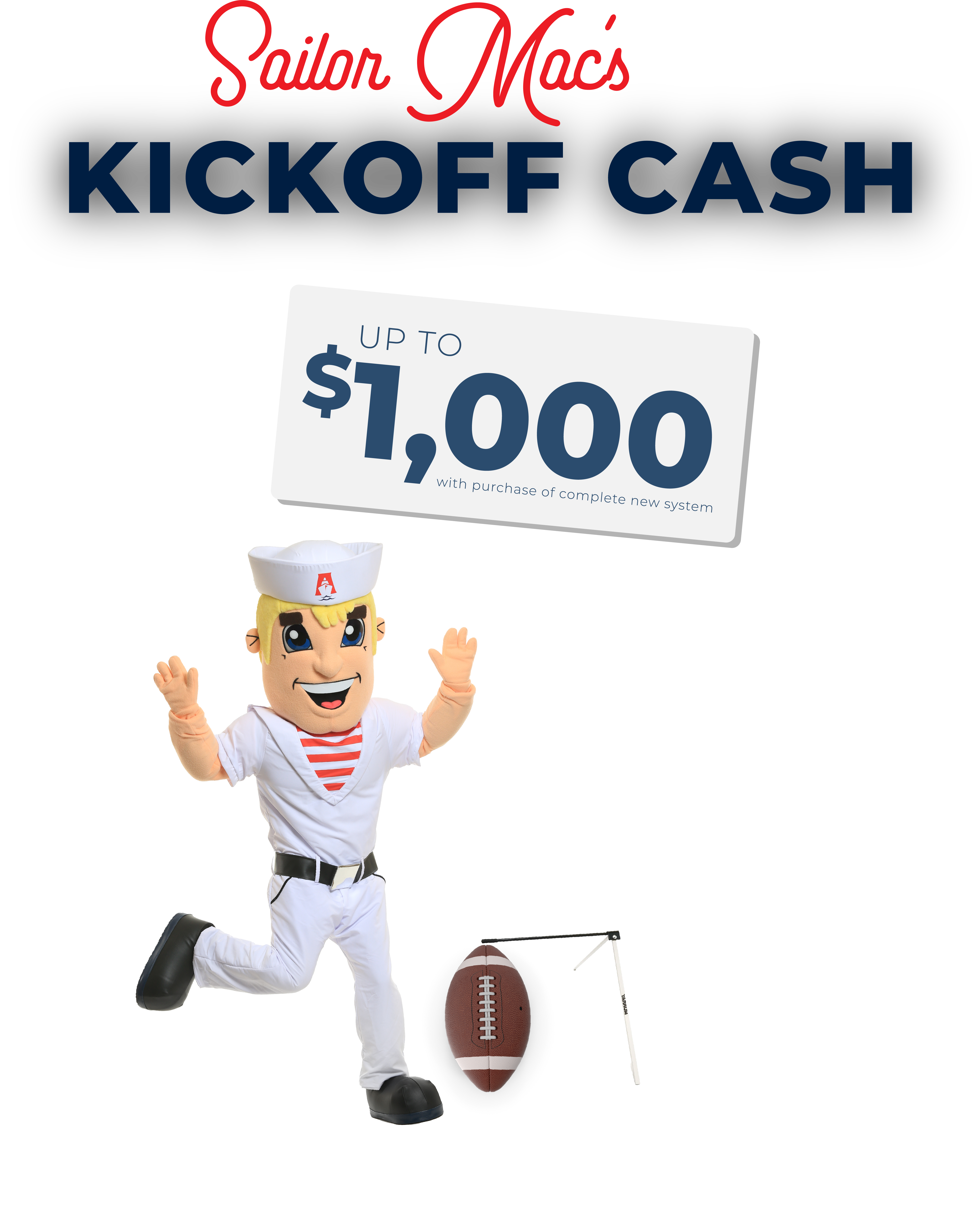Sailor Mac's Kick Off Cash!/Get up to $1000 with Sailor Mac's Kick Off Cash